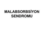 MALABSORBSİYON SENDROMU