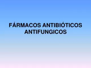 f rmacos antibi ticos antifungicos