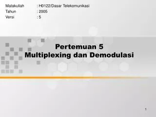 pertemuan 5 multiplexing dan demodulasi