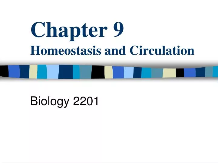 chapter 9 homeostasis and circulation