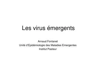 les virus mergents