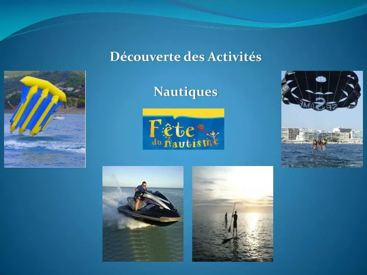 d couverte des activit s nautiques