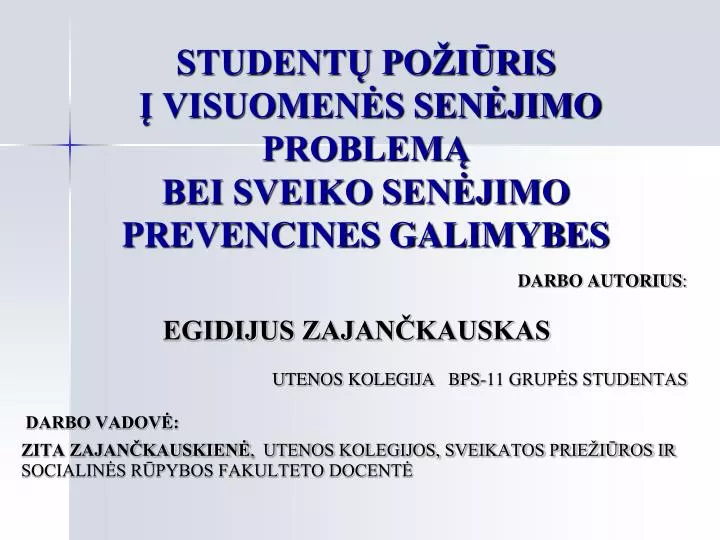 student po i ris visuomen s sen jimo problem bei sveiko sen jimo prevencines galimybes