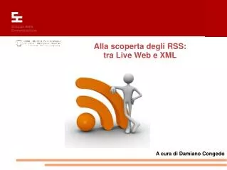alla scoperta degli rss tra live web e xml