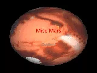 mise mars