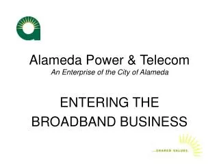 Alameda Power &amp; Telecom An Enterprise of the City of Alameda