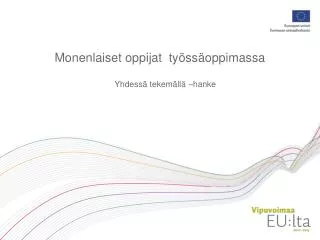 monenlaiset oppijat ty ss oppimassa