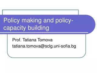 Policy making and policy-capacity building