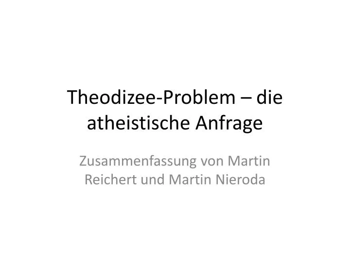 theodizee problem die atheistische anfrage