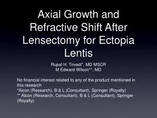 Axial Growth and Refractive Shift After Lensectomy for Ectopia Lentis