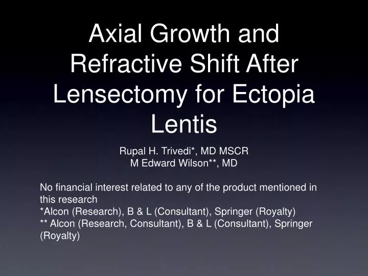 axial growth and refractive shift after lensectomy for ectopia lentis