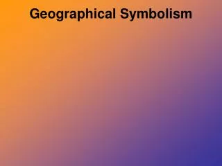 Geographical Symbolism