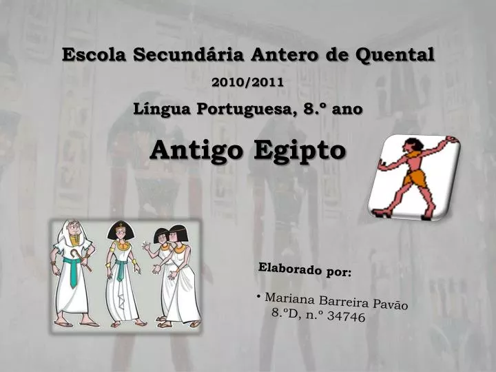 escola secund ria antero de quental 2010 2011 l ngua portuguesa 8 ano antigo egipto