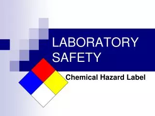 LABORATORY SAFETY