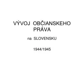 v voj ob ianskeho pr va