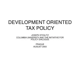DEVELOPMENT ORIENTED TAX POLICY