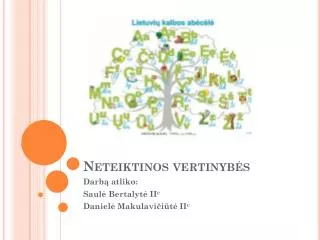 neteiktinos vertinyb s
