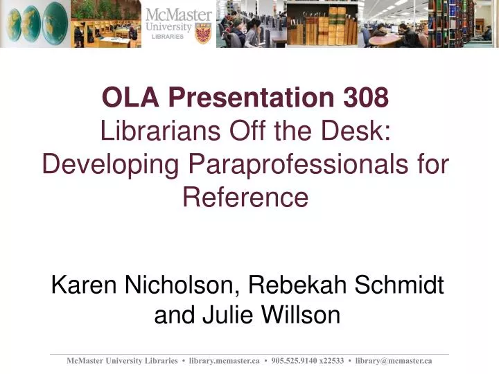 ola presentation 308 librarians off the desk developing paraprofessionals for reference