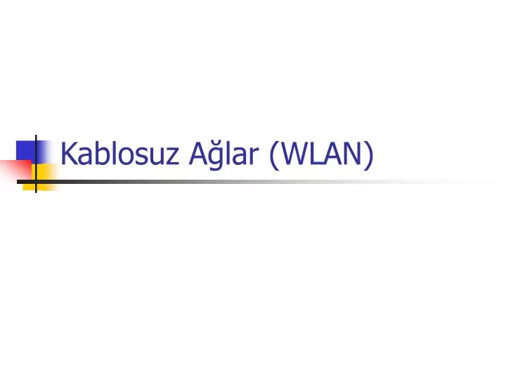 kablosuz a lar wlan