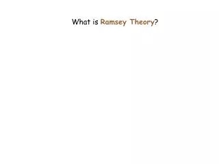 What is Ramsey Theory ?