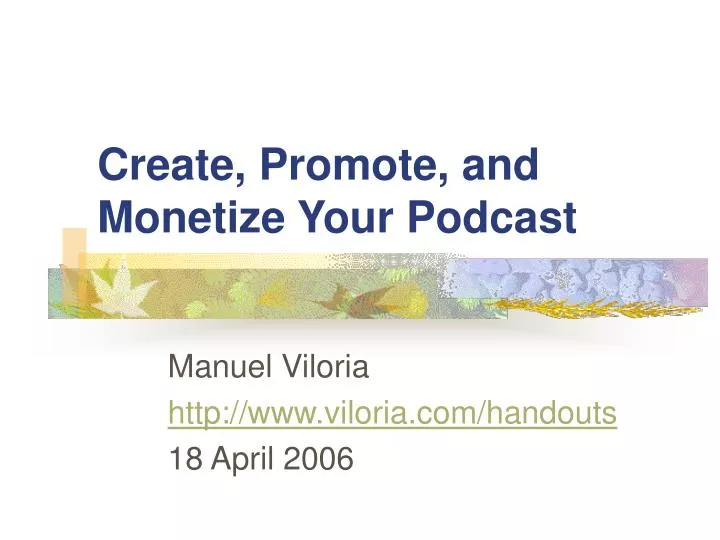 create promote and monetize your podcast