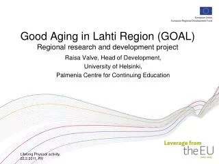 Good Aging in Lahti Region (GOAL) Regional research and development project