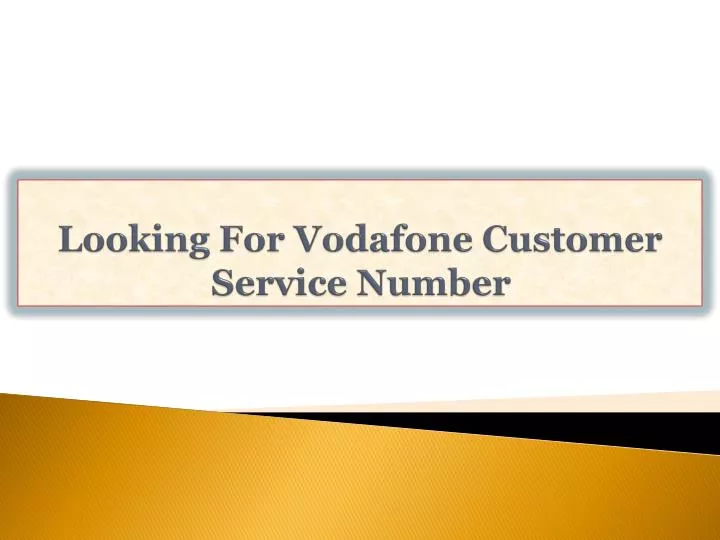 looking for vodafone customer service number