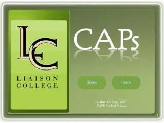 Liaison College : 2007 CAPS Student Manual