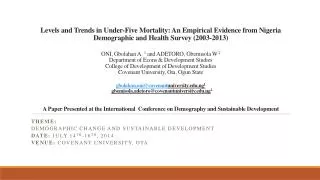 Theme: Demographic Change and Sustainable Development Date: July 14 th -16 th , 2014