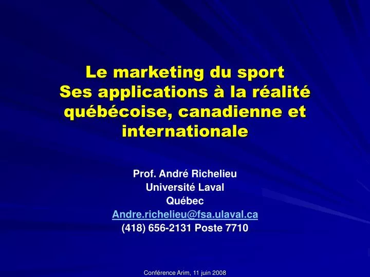 le marketing du sport ses applications la r alit qu b coise canadienne et internationale