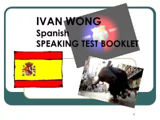 I VAN W ONG Spanish SPEAKING TEST BOOKLET