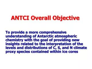 ANTCI Overall Objective