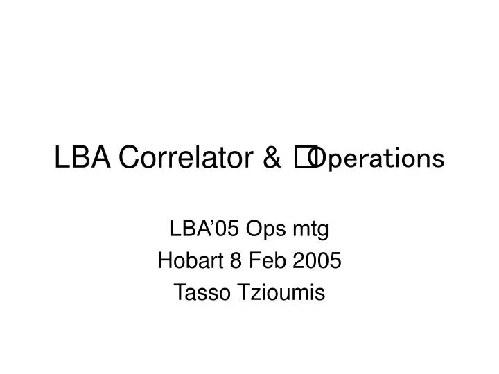 lba correlator operations