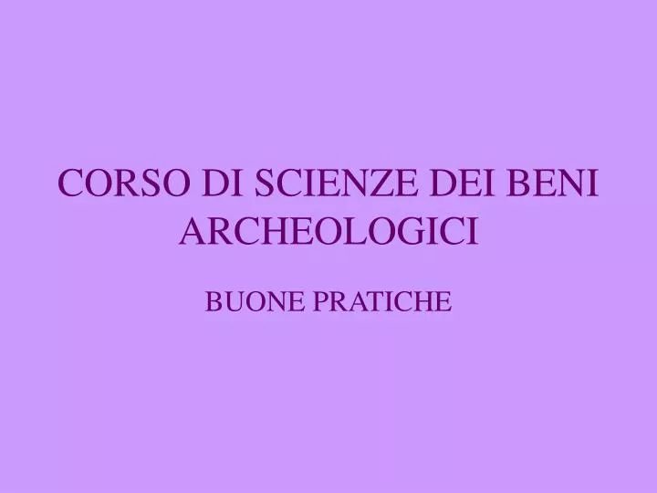 corso di scienze dei beni archeologici
