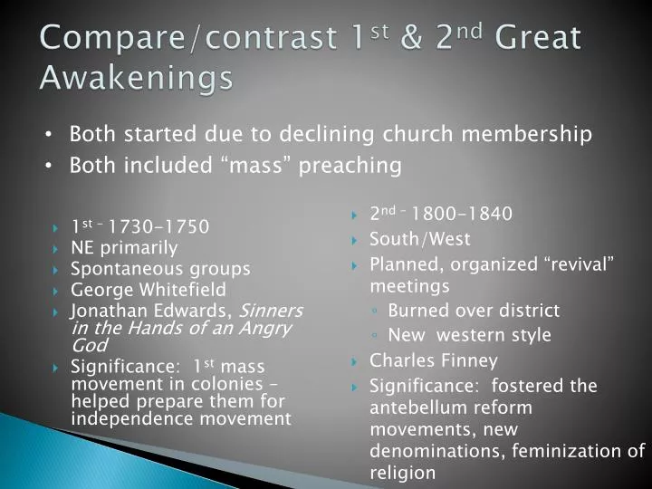compare contrast 1 st 2 nd great awakenings