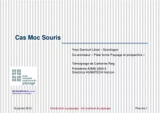 cas moc souris