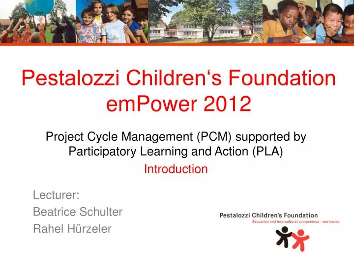 pestalozzi children s foundation empower 2012