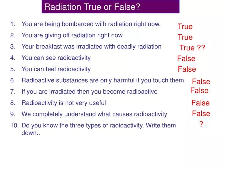 radiation true or false
