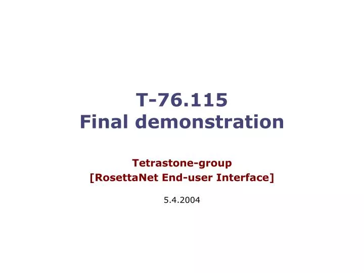 t 76 115 final demonstration