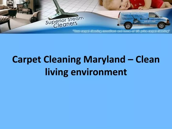 carpet cleaning maryland clean living environment