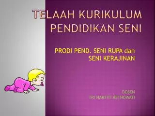 telaah kurikulum pendidikan seni