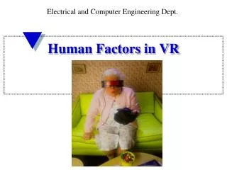 Human Factors in VR