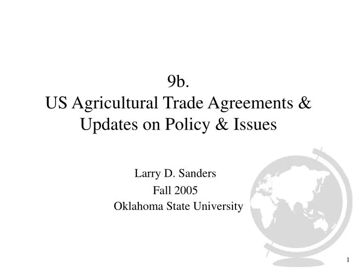 9b us agricultural trade agreements updates on policy issues