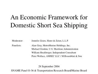 An Economic Framework for Domestic Short Sea Shipping