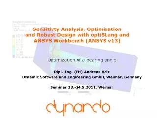 Optimization of a bearing angle Dipl.-Ing. (FH) Andreas Veiz