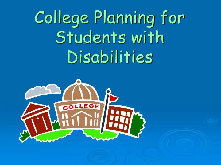 college planning for students with disabilities