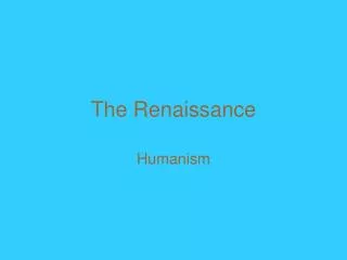 The Renaissance