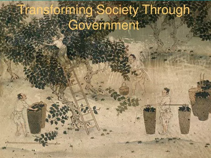 transforming society through government