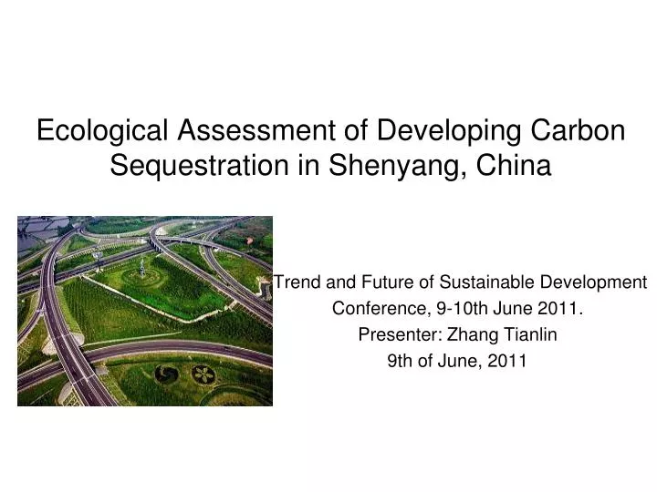 ecological assessment of developing carbon sequestration in shenyang china