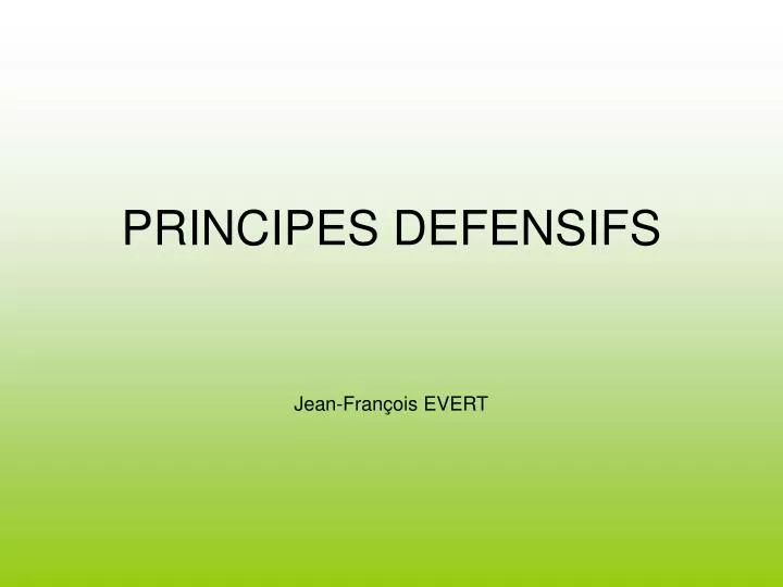 principes defensifs